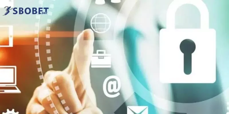 Một số lý do mà Sbobet đưa ra chính sách bảo mật 